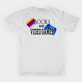 Books + video games T-Shirt